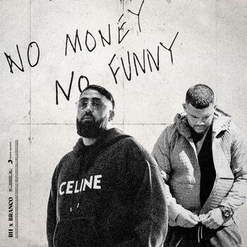 NO MONEY NO FUNNY (feat. Branco) cover