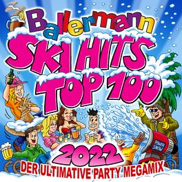 Album cover of Ballermann Ski Hits Top 100 2022: Der ultimative Party Megamix