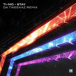 Album cover of Stay (Da Tweekaz Remix)