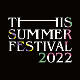 Album cover of THIS SUMMER FESTIVAL 2022 (Live at Tokyo International Forum Hall A 28.Apr.2022)