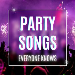 Album cover of party songs everyone knows
