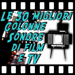 Album cover of 30 Colonne Sonore di Film e TV