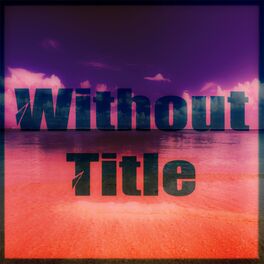 Album cover of Without Title