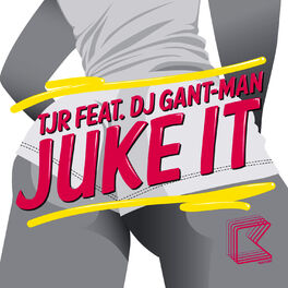 Album cover of Juke It (feat. DJ Gant-Man)