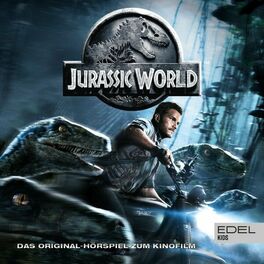 Album cover of Jurassic World (Das Original-Hörspiel zum Kinofilm)
