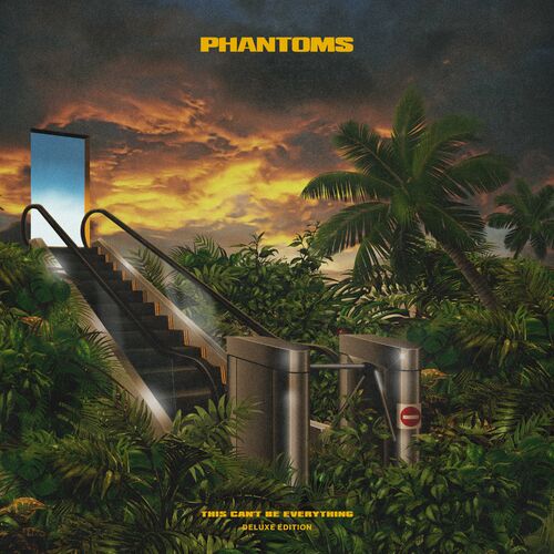  Phantoms - This Can&#146;t Be Everything (Deluxe Edition) (2023) 