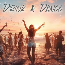 Album cover of Drink & Dance: Fabulous Electro Night Beats