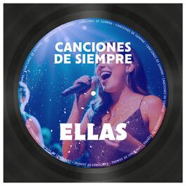 Album cover of Canciones de Siempre: Ellas