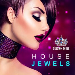 Album cover of House Jewels: Session 3 (Fashion Grooves Finest Selection)