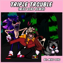 Album cover of Friday Night Funkin': Vs. Sonic.Exe - Triple Trouble (Mike Geno Remix)