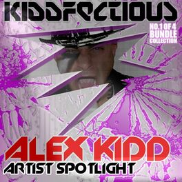 Album cover of Alex Kidd Artist Spotlight Bundle