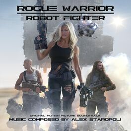 Album cover of Rogue Warrior: Robot Fighter (Original Motion Picture Soundtrack)