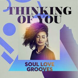 Album cover of Thinking of You - Soul Love Grooves