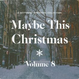 Album cover of Maybe This Christmas, Vol. 8