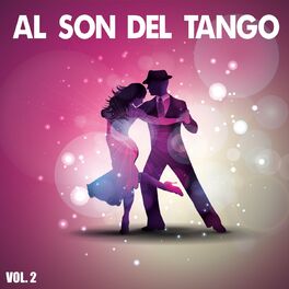 Album cover of Al Son Del Tango, Vol. 2