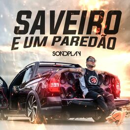 Album cover of Saveiro e um Paredão
