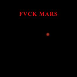 Album cover of Fvck Mars