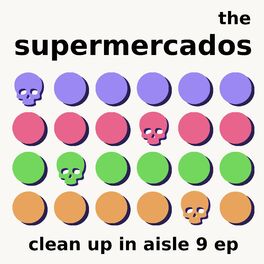 Album cover of Clean Up In Aisle 9 EP