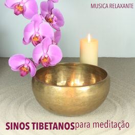 Album cover of Sinos Tibetanos para Meditação - Meditação com Taças Tibetanas e Musica Relaxante com Tigela Tibetana para Curar a Alma, a Mente e