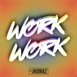 Album cover of Work Work