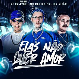 Album cover of ELAS NÃO QUER AMOR
