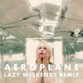Album cover of Aeroplane (Lazy Weekends Remix)
