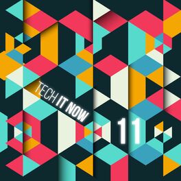 Album cover of Tech It Now! VOL.11