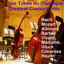 Album cover of Les Tubes du Classique (Greatest Classical Hits)