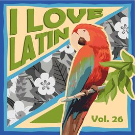 Album cover of I Love Latin, Vol. 26