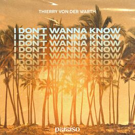 Album cover of I Don't Wanna Know