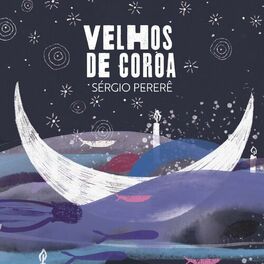 Album cover of Velhos de Coroa