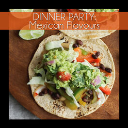 Album cover of Dinner Party: Mexican Flavours