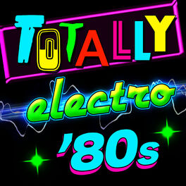 Album cover of Totally Electro 80s