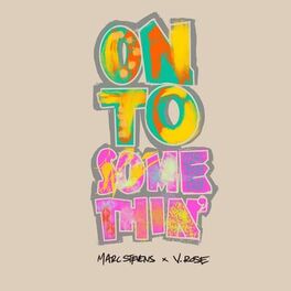 Album cover of On To Somethin