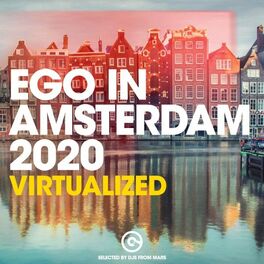 Album cover of Ego in Amsterdam 2020 - Virtualized (Selected by Djs from Mars)