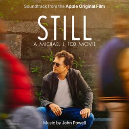 Album cover of Still: A Michael J. Fox Movie (Soundtrack From The Apple Original Film)