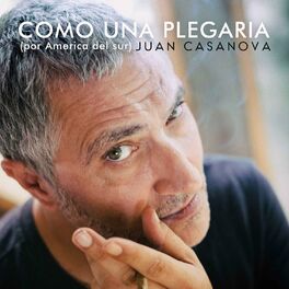 Album cover of Como una Plegaria (Por América del Sur)