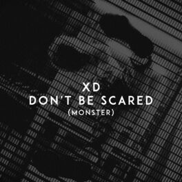 Album cover of Don't Be Scared (Monster)