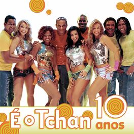 Album cover of É O Tchan 10 Anos (Ao Vivo)