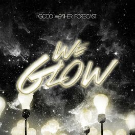 Album cover of We Glow