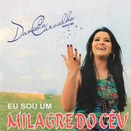 Album cover of Eu Sou um Milagre do Céu