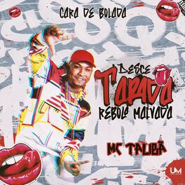 Album cover of Desce Tarada - Cara de Bolada - Rebola Malvada