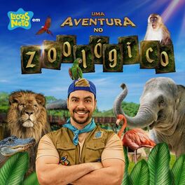 Album cover of Luccas Neto em: Uma Aventura no Zoológico