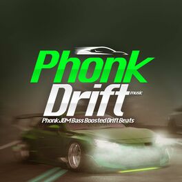 Album cover of Phonk JDM Bass Boosted Drift Beats