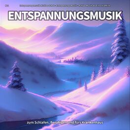Album cover of #01 Entspannungsmusik zum Schlafen, Beruhigen und fürs Krankenhaus