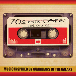 Album picture of 70's Mixtape Vol. 1 & 2 - Music Inspired by Guardians of the Galaxy
