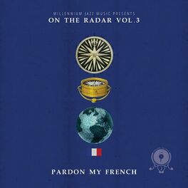 Album cover of Pardon My French: On the Radar, Vol.3