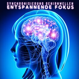 Album cover of Synchronisierung Gehirnwellen: Entspannende Fokus, Autogene Entspannung