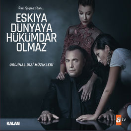 Album picture of Eşkiya Dünyaya Hükümdar Olmaz (Orijinal Dizi Müzikleri)