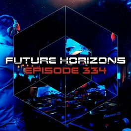 Album cover of Future Horizons 334